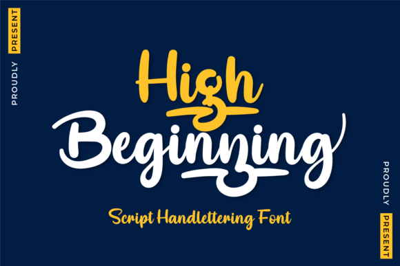 High Beginning: A Handwritten Typeface for Creative Branding