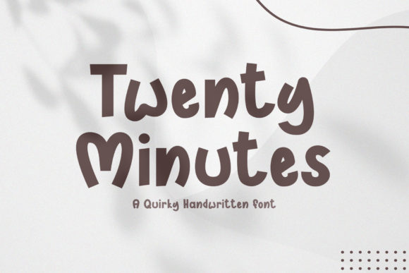 Twenty Minutes Font: A Handwritten Typeface for Modern Web Design